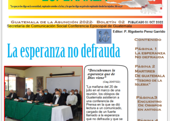 La esperanza no defrauda y el caminar de la Iglesia de Guatemala: Boletín, «Una palabra de esperanza»